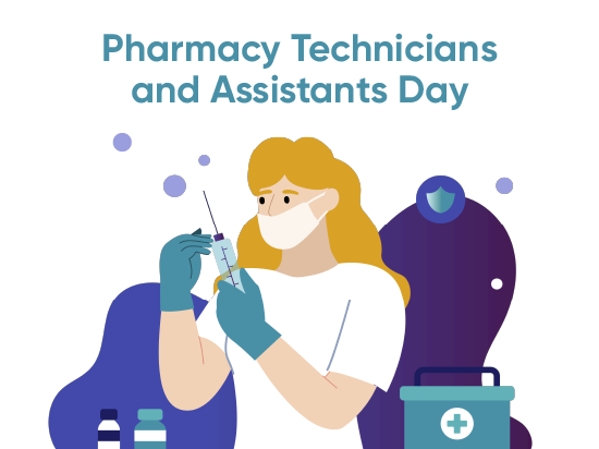 Pharmacy Technicians and Assistants Day
